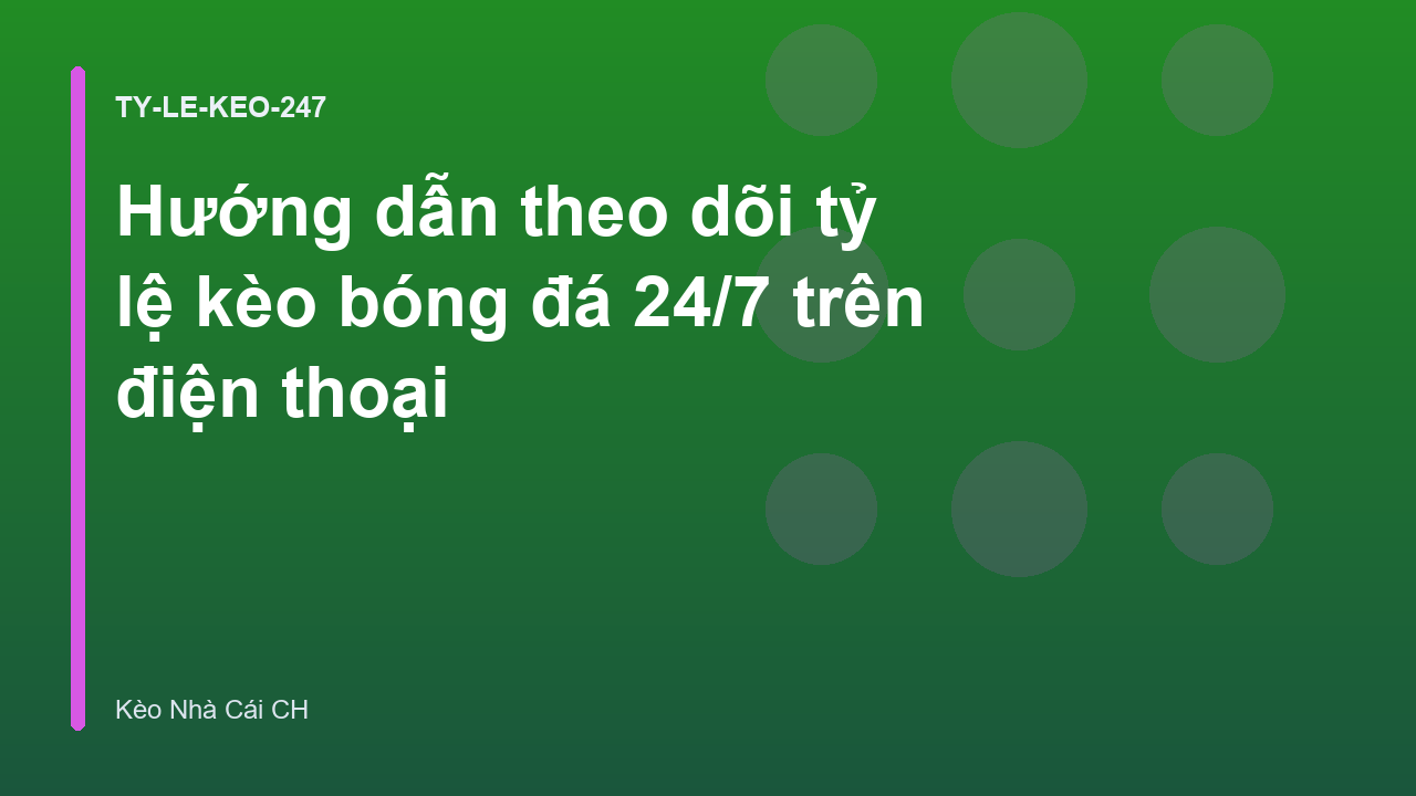 Read more about the article Hướng dẫn theo dõi tỷ lệ kèo bóng đá 24/7 trên điện thoại