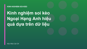 Read more about the article Kinh nghiệm soi kèo Ngoại Hạng Anh hiệu quả dựa trên dữ liệu