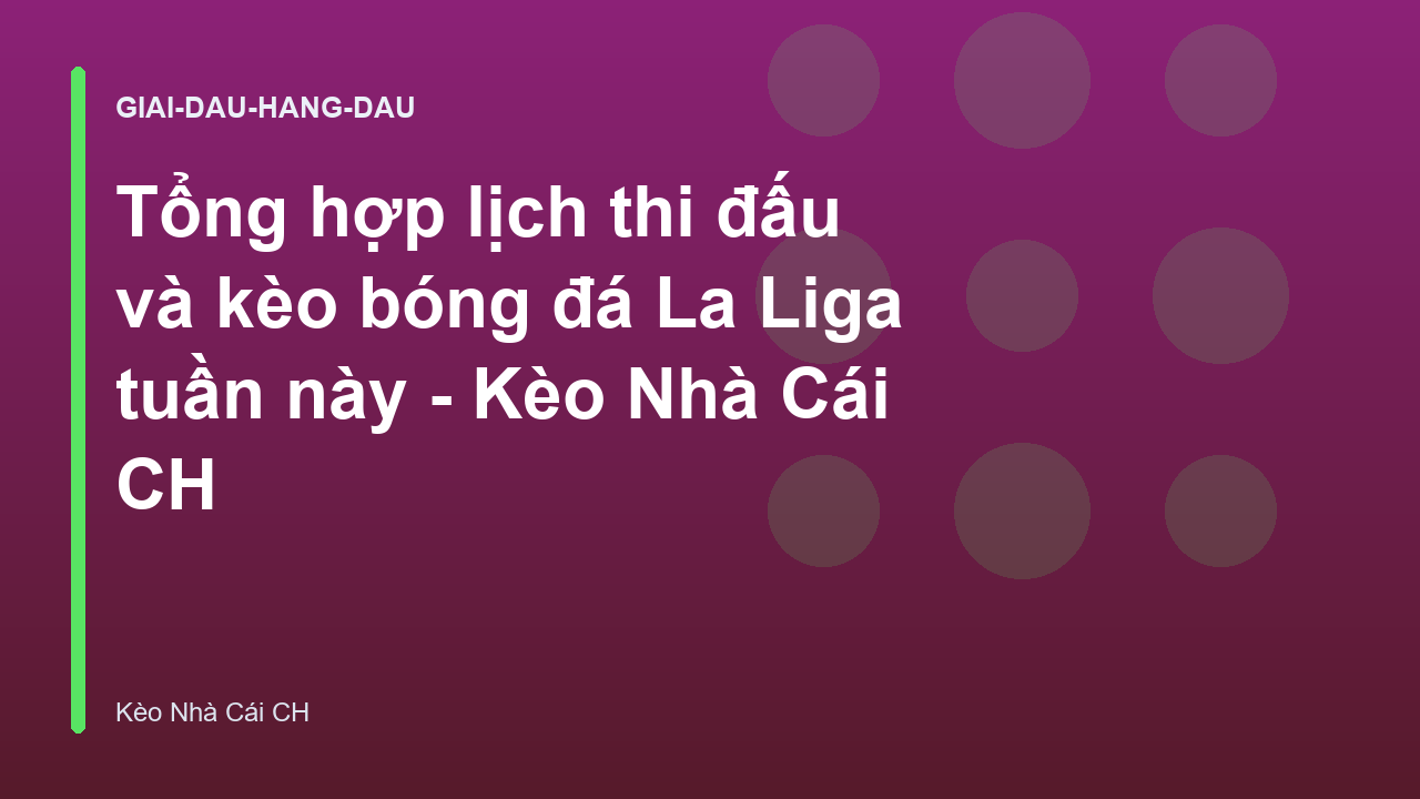 Read more about the article Tổng hợp lịch thi đấu và kèo bóng đá La Liga tuần này – Kèo Nhà Cái CH