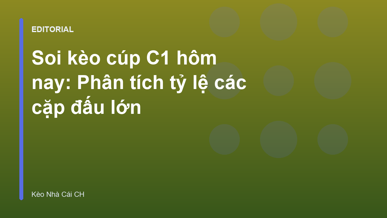 Phân tích soi kèo cúp C1 hôm nay